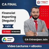 CA Final Financial Reporting (Regular) Video Lectures in English by CA Chiranjeev Jain (Google Drive + eBooks, 24 Months, 1.5 Views)